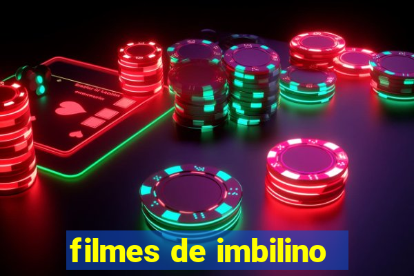 filmes de imbilino